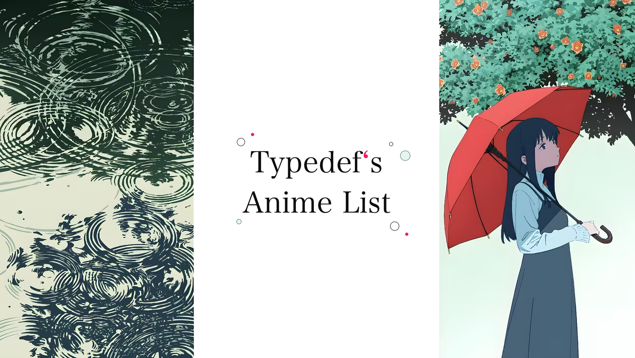 Featured image of post Typedef's Anime List